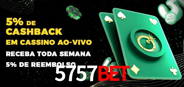 Promoções do cassino ao Vivo 5757bet