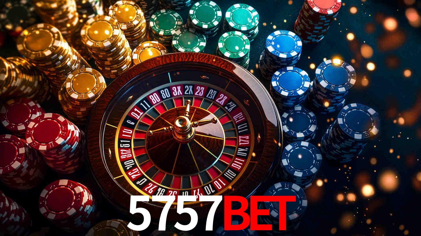 5757bet: Jogos de Caça-Níqueis-Altas Recompensas, Roleta-Velocidade, Blackjack-Desafios Máximos