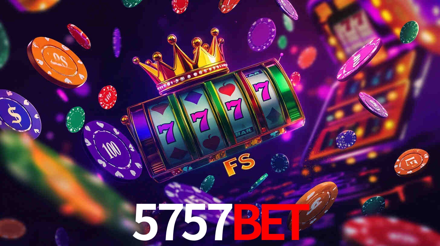 Explore as vantagens do 5757bet: serviço profissional e confiabilidade